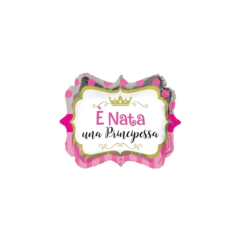 Palloncino to E' Nata una Principessa standard shape 18" (45cm) in mylar, 1pz.